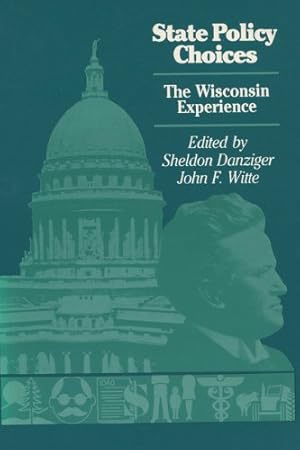 Seller image for State Policy Choices (La Follette Public Policy Series) by Danziger, Sheldon [Paperback ] for sale by booksXpress