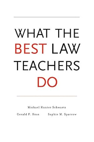 Bild des Verkufers fr What the Best Law Teachers Do [Hardcover ] zum Verkauf von booksXpress