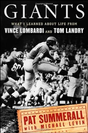 Seller image for Giants: What I Learned About Life from Vince Lombardi and Tom Landry by Summerall, Pat, Levin, Michael [Hardcover ] for sale by booksXpress