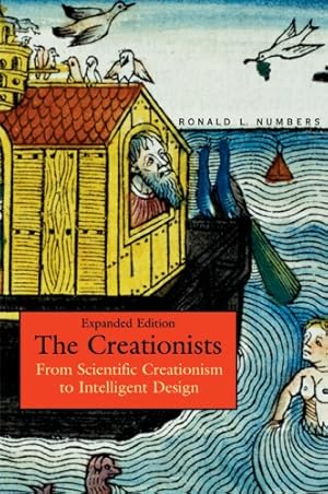 Immagine del venditore per The Creationists: From Scientific Creationism to Intelligent Design, Expanded Edition by Numbers, Ronald L. [Paperback ] venduto da booksXpress