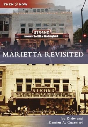 Seller image for Marietta Revisited (Then and Now) by Kirby, Joe, Guarnieri, Damien A. [Paperback ] for sale by booksXpress