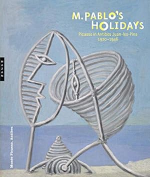 Immagine del venditore per M. Pablos Holidays: Picasso in Antibes Juan-les-Pins, 19201946 [Hardcover ] venduto da booksXpress