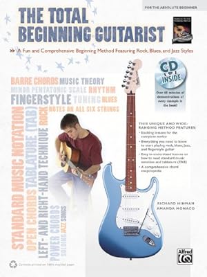 Seller image for The Total Beginning Guitarist: A Fun and Comprehensive Beginning Method Featuring Rock, Blues, and Jazz Styles, Book & CD (The Total Guitarist) by Hinmam, Rich, Monaco, Amanda [Paperback ] for sale by booksXpress