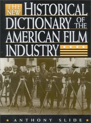 Seller image for The New Historical Dictionary of the American Film Industry by Slide, Anthony [Paperback ] for sale by booksXpress