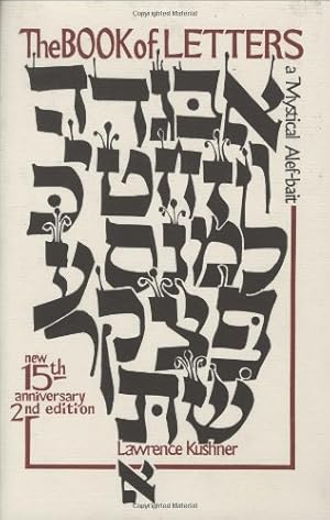 Seller image for The Book of Letters: A Mystical Hebrew Alphabet (Kushner) by Kushner, Rabbi Lawrence [Hardcover ] for sale by booksXpress