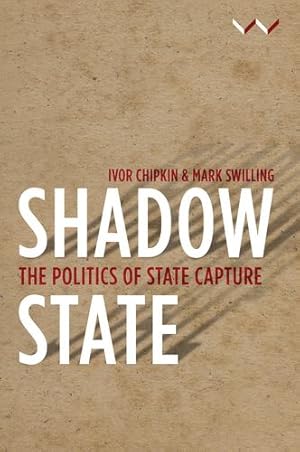 Bild des Verkufers fr Shadow State: The Politics of State Capture [Paperback ] zum Verkauf von booksXpress