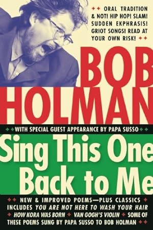 Image du vendeur pour Sing This One Back to Me by Holman, Bob [Paperback ] mis en vente par booksXpress