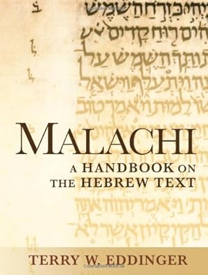 Immagine del venditore per Malachi: A Handbook on the Hebrew Text (Baylor Handbook on the Hebrew Bible) [Soft Cover ] venduto da booksXpress