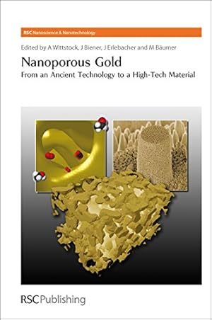 Seller image for Nanoporous Gold: From an Ancient Technology to a High-Tech Material (Nanoscience) [Hardcover ] for sale by booksXpress