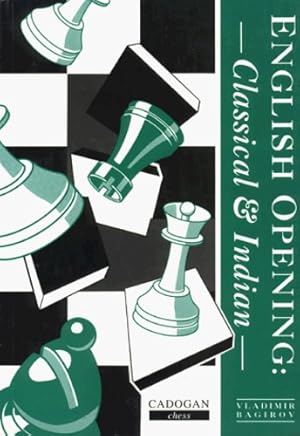 Seller image for English Opening: Classical & Indian by Everyman Chess [Paperback ] for sale by booksXpress