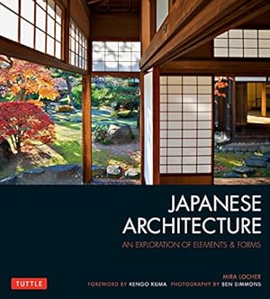 Immagine del venditore per Japanese Architecture: An Exploration of Elements & Forms by Locher, Mira [Paperback ] venduto da booksXpress