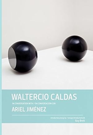 Seller image for Waltercio Caldas in Conversation with Ariel Jiménez [Hardcover ] for sale by booksXpress