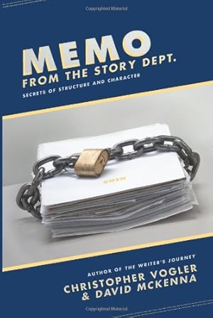 Seller image for Memo from the Story Department: Secrets of Structure and Character by Vogler, Christopher, McKenna, David [Paperback ] for sale by booksXpress