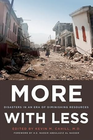 Seller image for More with Less: Disasters in an Era of Diminishing Resources (International Humanitarian Affairs) [Paperback ] for sale by booksXpress