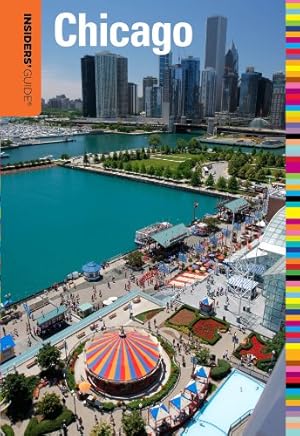 Seller image for Insiders' Guide® to Chicago (Insiders' Guide Series) by Drake, Elisa [Paperback ] for sale by booksXpress