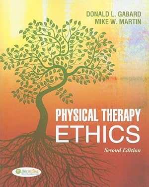 Seller image for Physical Therapy Ethics by Gabard PT PhD, Donald L., Martin PhD, Mike W. [Paperback ] for sale by booksXpress