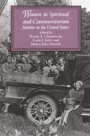 Seller image for Women in Spiritual and Communitarian Societies in the United States (Utopianism and Communitarianism) [Paperback ] for sale by booksXpress