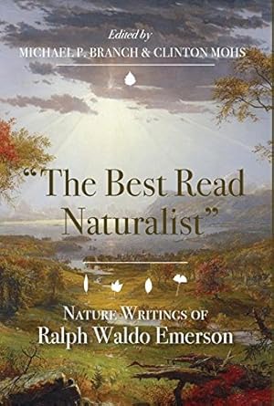 Seller image for The Best Read Naturalist": Nature Writings of Ralph Waldo Emerson (Under the Sign of Nature) by Emerson, Ralph Waldo [Paperback ] for sale by booksXpress