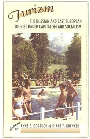 Immagine del venditore per Turizm: The Russian and East European Tourist under Capitalism and Socialism [Paperback ] venduto da booksXpress
