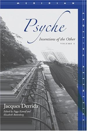 Seller image for Psyche: Inventions of the Other, Volume I (Meridian: Crossing Aesthetics) by Derrida, Jacques [Paperback ] for sale by booksXpress