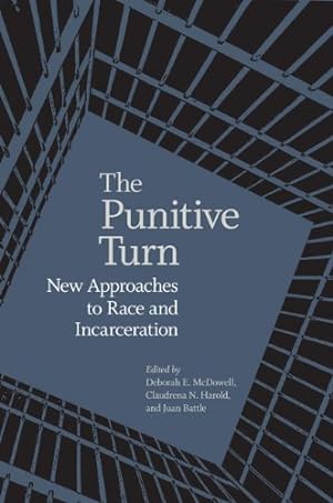 Seller image for The Punitive Turn: New Approaches to Race and Incarceration (Carter G. Woodson Institute Series) Hardcover for sale by booksXpress