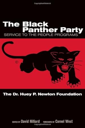 Immagine del venditore per The Black Panther Party: Service to the People Programs by The Dr. Huey P. Newton Foundation [Paperback ] venduto da booksXpress