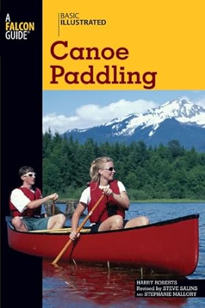 Seller image for Basic Illustrated Canoe Paddling (Basic Illustrated Series) by Roberts, Harry, Levin, Lon [Paperback ] for sale by booksXpress