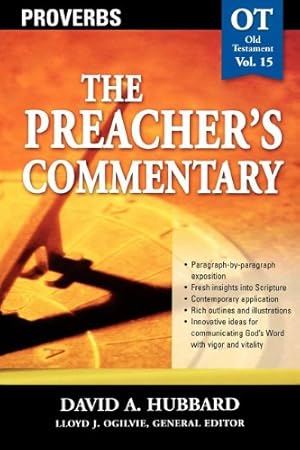 Bild des Verkufers fr Proverbs (The Preacher's Commentary, Volume 15) by David A. Hubbard [Paperback ] zum Verkauf von booksXpress