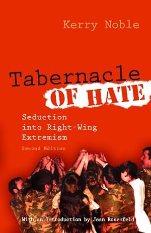 Seller image for Tabernacle of Hate: Seduction into Right-Wing Extremism, Second Edition (Religion and Politics) by Noble, Kerry [Hardcover ] for sale by booksXpress