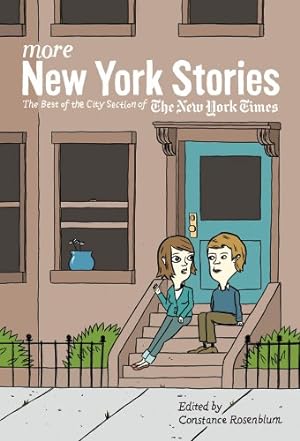 Imagen del vendedor de More New York Stories: The Best of the City Section of The New York Times [Paperback ] a la venta por booksXpress