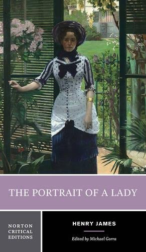 Imagen del vendedor de The Portrait of a Lady (Norton Critical Editions) by James, Henry [Paperback ] a la venta por booksXpress