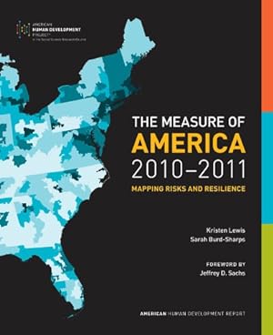 Seller image for The Measure of America, 2010-2011: Mapping Risks and Resilience (Social Science Research Council) by Lewis, Kristen, Burd-Sharps, Sarah [Paperback ] for sale by booksXpress