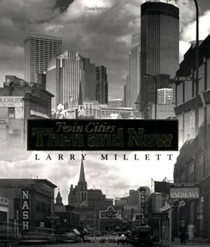 Seller image for Twin Cities Then and Now (Minnesota) by Millett, Larry [Paperback ] for sale by booksXpress