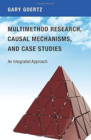 Seller image for Multimethod Research, Causal Mechanisms, and Case Studies: An Integrated Approach by Goertz, Gary [Paperback ] for sale by booksXpress