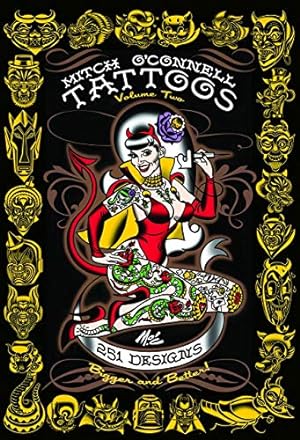 Bild des Verkufers fr Mitch O'Connell Tattoos Volume Two: 251 Designs, Bigger and Better! by O'Connell, Mitch [Flexibound ] zum Verkauf von booksXpress