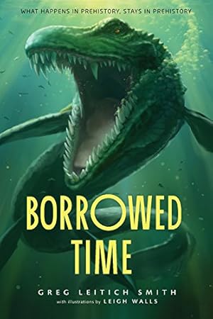 Seller image for Borrowed Time by Leitich Smith, Greg [Hardcover ] for sale by booksXpress