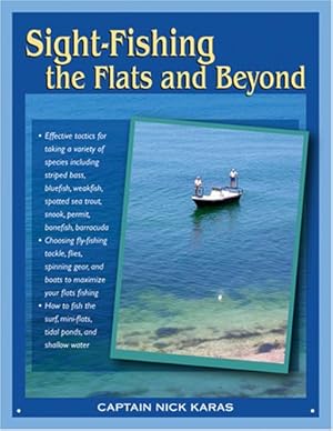 Seller image for Sight Fishing the Flats and Beyond by Karas, Nick [Paperback ] for sale by booksXpress