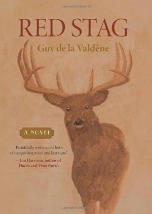 Image du vendeur pour Red Stag: A Novel by Valdene, Guy de la [Paperback ] mis en vente par booksXpress