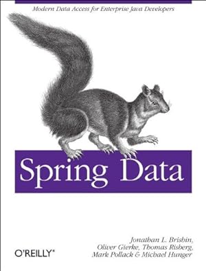 Immagine del venditore per Spring Data: Modern Data Access for Enterprise Java [Soft Cover ] venduto da booksXpress