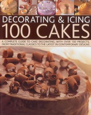 Bild des Verkufers fr Decorating & Icing 100 Cakes by Nilsen, Angela, Maxwell, Sarah [Paperback ] zum Verkauf von booksXpress