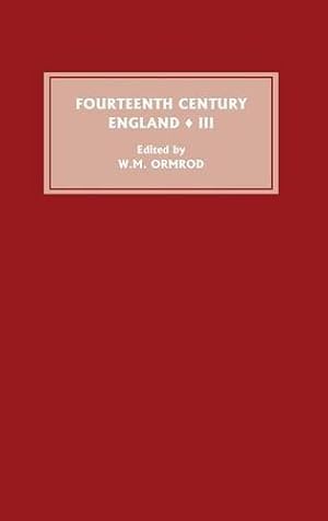 Bild des Verkufers fr Fourteenth Century England III (v. 3) [Hardcover ] zum Verkauf von booksXpress