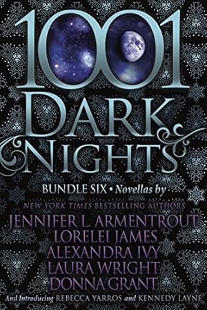 Image du vendeur pour 1001 Dark Nights: Bundle Six by Armentrout, Jennifer, James, Lorelei, Wright, Laura, Ivy, Alexandra, Grant, Donna [Paperback ] mis en vente par booksXpress