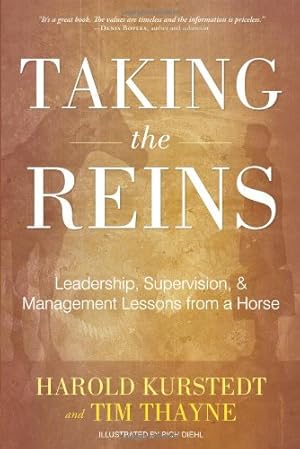 Seller image for Taking The Reins: Leadership, Supervision, & Management Lessons From A Horse by Kurstedt, Harold, Thayne, Tim [Paperback ] for sale by booksXpress