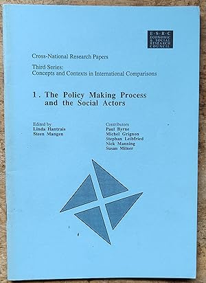 Immagine del venditore per The Policy Making Process and the Social Actors (Cross-National Research Papers, Third Series: Concepts & Contexts in International Comparisons.) venduto da Shore Books