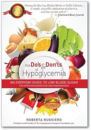 Seller image for Do's & Dont's of Hypoglycemia: An Everyday Guide to Low Blood Sugar Too Often Misunderstood and Misdiagnosed! by Ruggerio, Roberta [Paperback ] for sale by booksXpress
