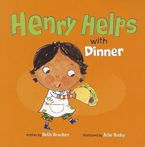 Seller image for Henry Helps with Dinner by Bracken, Beth [Paperback ] for sale by booksXpress