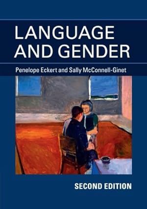 Seller image for Language and Gender by Eckert, Penelope, McConnell-Ginet, Sally [Paperback ] for sale by booksXpress