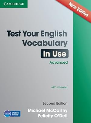 Imagen del vendedor de Test Your English Vocabulary in Use Advanced with Answers by McCarthy, Michael, O'Dell, Felicity [Paperback ] a la venta por booksXpress