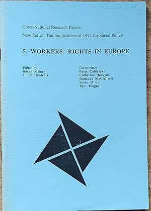 Immagine del venditore per Workers' Rights In Europe (Cross- National Research Papers) venduto da Shore Books