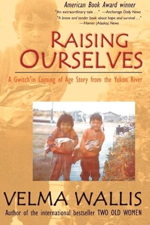 Seller image for Raising Ourselves by Wallis, Velma [Paperback ] for sale by booksXpress